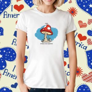 I Have Irritable Bowel Syndrome T-Shirt