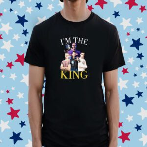 I'm The King Nick Eh 30 Shirt