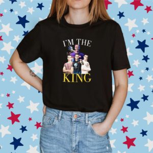 I'm The King Nick Eh 30 Shirt