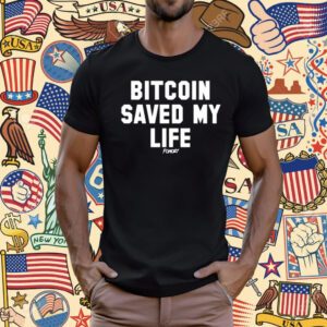 Isabella Wearing Bitcoin Saved My Life T-Shirt
