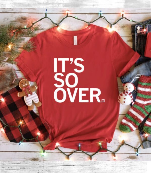 It's So Over T-Shirt