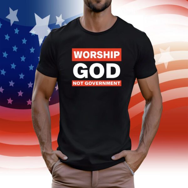 Kat Kanada Worship God Not Government T-Shirt