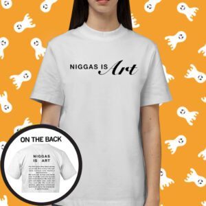 Khaliente Niggas Is Art T-Shirt