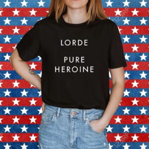 Lorde Pure Heroine Tee Shirt