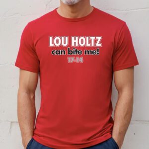 Lou Holtz Can Bite Me Ohio State College Shirt