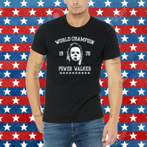 Michael Myers World Champion 1978 Power Walker Shirt
