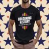 Colouring History Casual Trilogy 2023 Tee Shirt