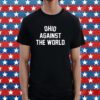 Ohio Against The World Shirt