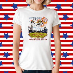 Out The Park Philadelphia Hits Em T-Shirt