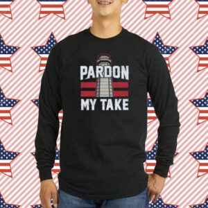 Pardon My Take T-Shirt