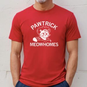 Pawtrick Meowhomes Tee Shirt