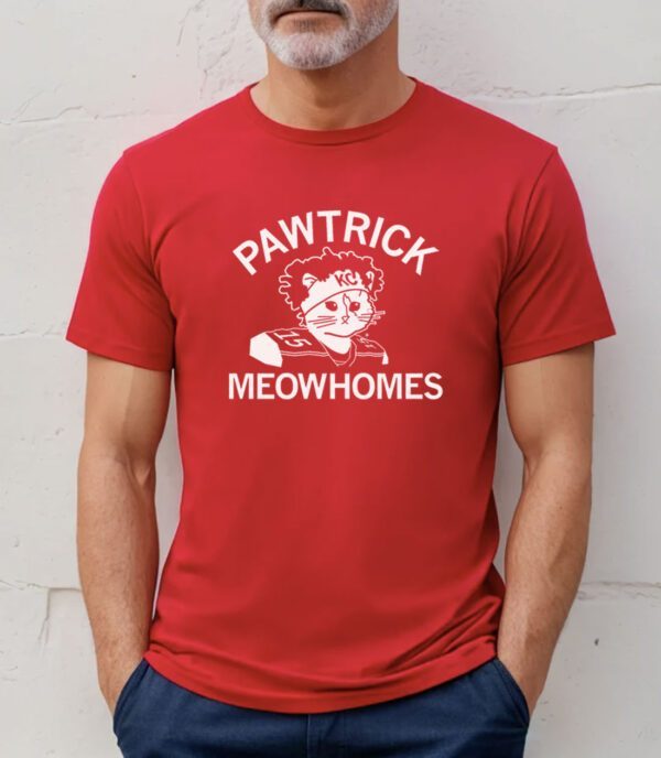 Pawtrick Meowhomes Tee Shirt