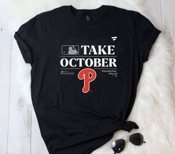 Philadelphia Phillies Take October 2023 Red October Phillies Shirt