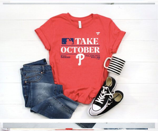 Phillies Red Take October 2023 T-Shirt
