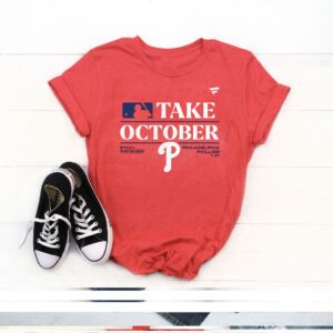 Phillies Red Take October 2023 T-Shirt