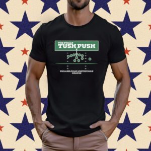 Philly Tush Push Philadelphia Football T-Shirt