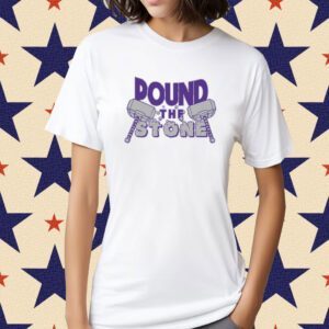 Pound The Stone Tee Shirt