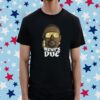 Rent's Due T-Shirt