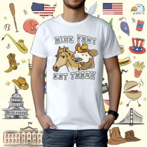 Ride Fast Eat Trash Shirt