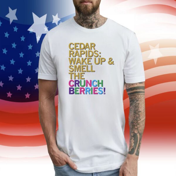 SMELL THE CRUNCHBERRIES FULL COLOR T-SHIRT