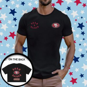 San Francisco 49ers Born X Raised Shirt