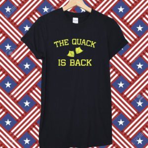 The Quack Is Back Tee Shirt
