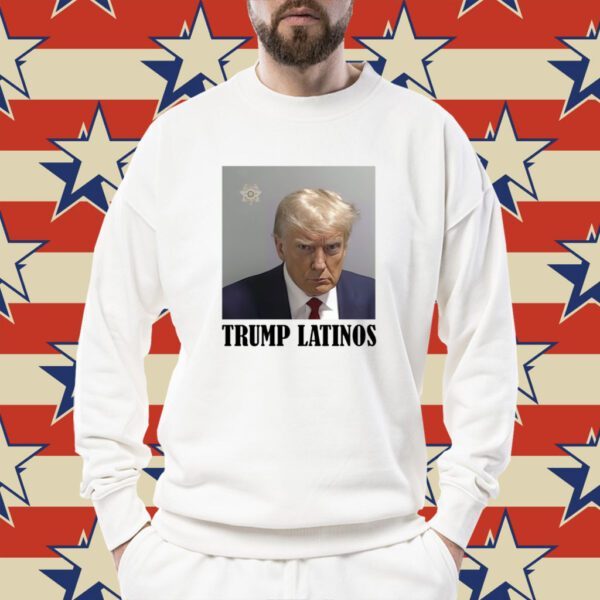 Donald Trump 2024 Mugshot Latinos Shirts