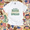 We Want to Cover The Spread Against Bama South Florida Shirts