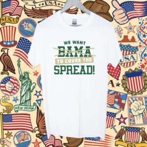We Want to Cover The Spread Against Bama South Florida Shirts