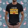 We're Still Your Daddy Green Bay Football T-Shirt