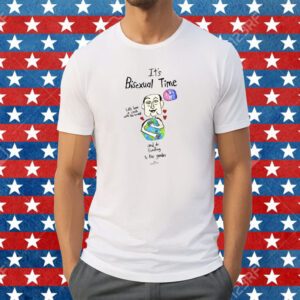 It's Bisexual Time" By Marcus Pork T-Shirt