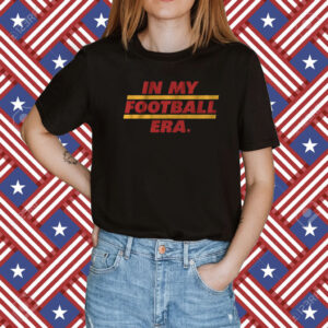 In My Football Era Tee Shirt