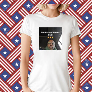 Boul I'm Dj Cory Townes Dad TShirt