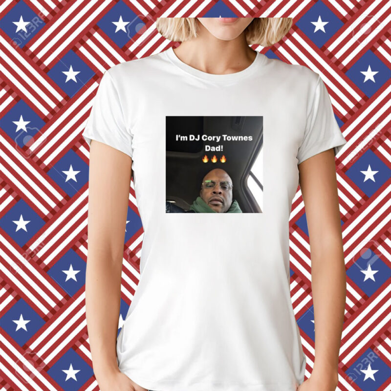 Boul I'm Dj Cory Townes Dad TShirt
