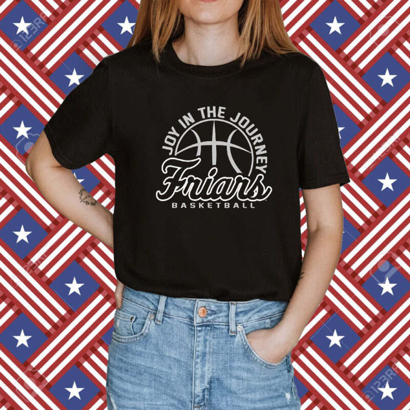 Providence Friars Women’s Basketball Joy In The Journey Shirts