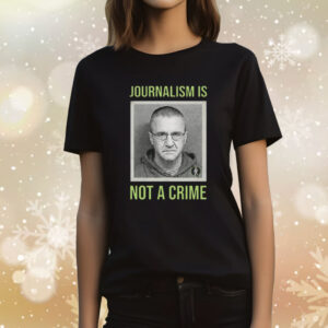 Aidan Kearney Journalism Is Not A Crime Shirt