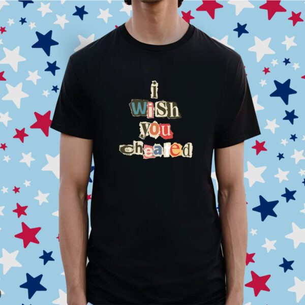 Alexanderstewartstore I Wish You Cheated Shirt