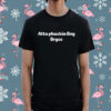 Atta Boy Harper Atta Phuckin Boy Bryce Shirt