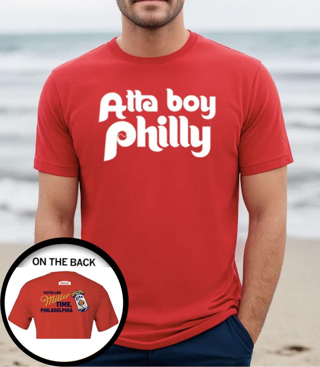 Atta Boy Philly Miller Lite Shirt Official Atta Boy Philly Miller Lite T-Shirt
