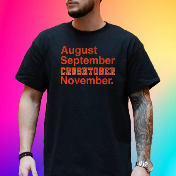 August September Crushtober November Tee Shirt