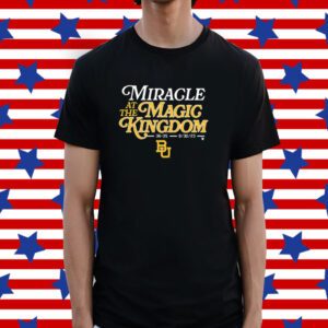 Baylor Football Miracle in the Magic Kingdom Shirt