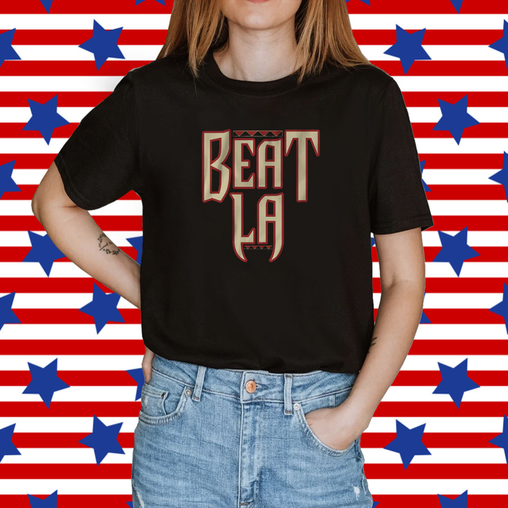 Beat LA Arizona Baseball Tee Shirt Hoodie Tank-Top Quotes