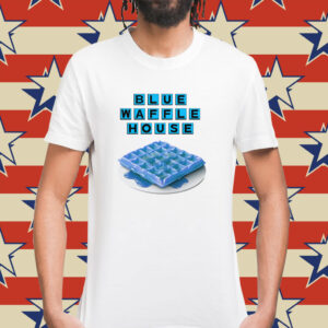 Blue Waffle House Shirt