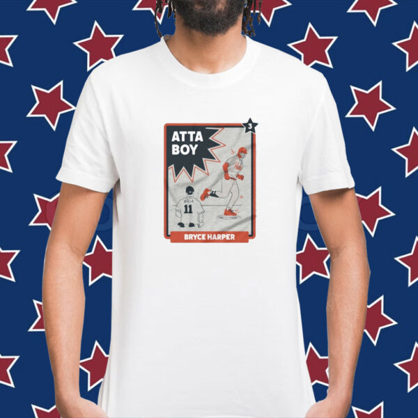 Bryce Harper Atta Boy Harper 2023 T-Shirt