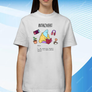 Chikn Nuggit Introvert An Anxious Hermit Afraid To Make Phone Calls Shirt