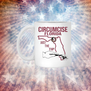 Circumcise Florida Just The Tip Mug