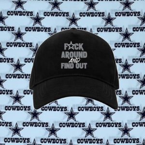 Dallas Cowboys Fuck Around And Find Out Cap