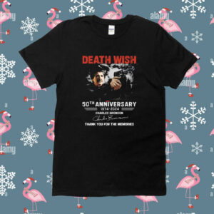 Death Wish 50th Anniversary 1974 – 2024 Charles Bronson Thank You For The Memories Shirt