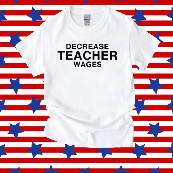 Dippytees Decrease Teacher Wags Shirt