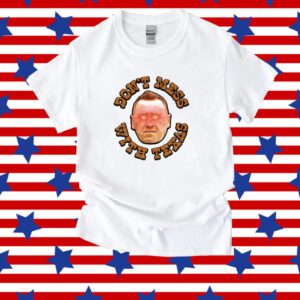 Don't Mess With Texas Shirt